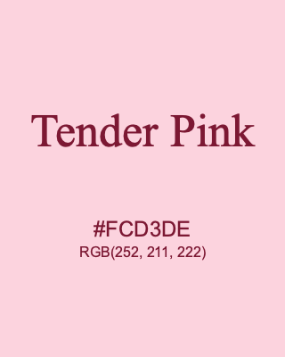 Tender Pink, hex code is #FCD3DE, and value of RGB is (252, 211, 222). 358 Copic colors. Download palettes, patterns and gradients colors of Tender Pink.