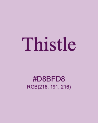 Thistle, hex code is #D8BFD8, and value of RGB is (216, 191, 216). HTML Color Names. Download palettes, patterns and gradients colors of Thistle.