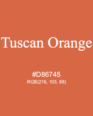 Tuscan Orange, hex code is #D86745, and value of RGB is (216, 103, 69). 358 Copic colors. Download palettes, patterns and gradients colors of Tuscan Orange.