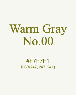Warm Gray No.00, hex code is #F7F7F1, and value of RGB is (247, 247, 241). 358 Copic colors. Download palettes, patterns and gradients colors of Warm Gray No.00.