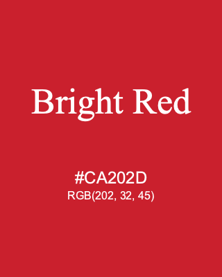 Bright Red, hex code is #CA202D, and value of RGB is (202, 32, 45). Winsor & Newton Artists Oil Colour. Download palettes, patterns and gradients colors of Bright Red.