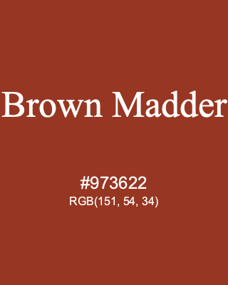 Brown Madder, hex code is #973622, and value of RGB is (151, 54, 34). Winsor & Newton Artists Oil Colour. Download palettes, patterns and gradients colors of Brown Madder.