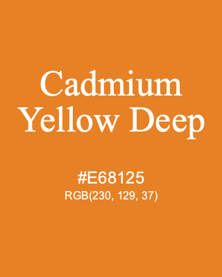 Cadmium Yellow Deep, hex code is #E68125, and value of RGB is (230, 129, 37). Winsor & Newton Artists Oil Colour. Download palettes, patterns and gradients colors of Cadmium Yellow Deep.