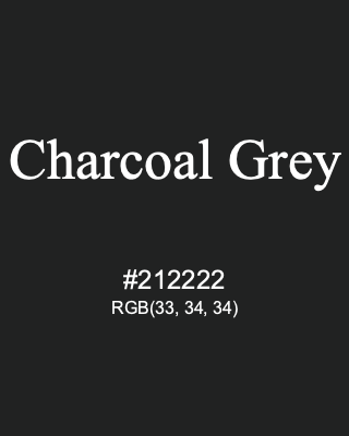 Charcoal Grey, hex code is #212222, and value of RGB is (33, 34, 34). Winsor & Newton Artists Oil Colour. Download palettes, patterns and gradients colors of Charcoal Grey.