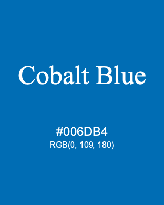 Cobalt Blue, hex code is #006DB4, and value of RGB is (0, 109, 180). Winsor & Newton Artists Oil Colour. Download palettes, patterns and gradients colors of Cobalt Blue.