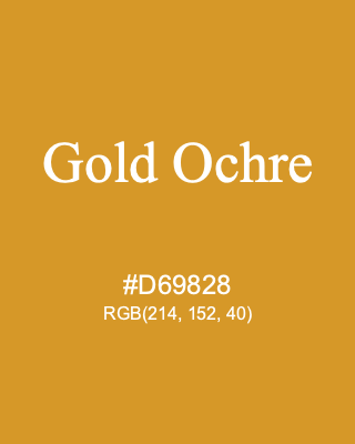 Gold Ochre, hex code is #D69828, and value of RGB is (214, 152, 40). Winsor & Newton Artists Oil Colour. Download palettes, patterns and gradients colors of Gold Ochre.