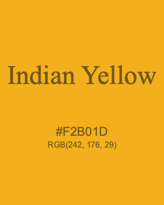 Indian Yellow, hex code is #F2B01D, and value of RGB is (242, 176, 29). Winsor & Newton Artists Oil Colour. Download palettes, patterns and gradients colors of Indian Yellow.