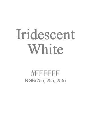 Iridescent White, hex code is #FFFFFF, and value of RGB is (255, 255, 255). Winsor & Newton Artists Oil Colour. Download palettes, patterns and gradients colors of Iridescent White.
