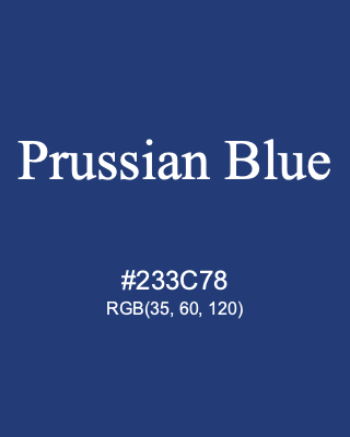 Prussian Blue, hex code is #233C78, and value of RGB is (35, 60, 120). Winsor & Newton Artists Oil Colour. Download palettes, patterns and gradients colors of Prussian Blue.