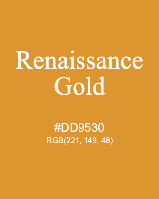 Renaissance Gold, hex code is #DD9530, and value of RGB is (221, 149, 48). Winsor & Newton Artists Oil Colour. Download palettes, patterns and gradients colors of Renaissance Gold.