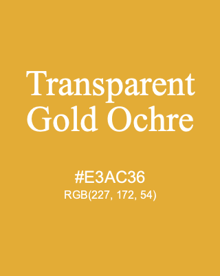 Transparent Gold Ochre, hex code is #E3AC36, and value of RGB is (227, 172, 54). Winsor & Newton Artists Oil Colour. Download palettes, patterns and gradients colors of Transparent Gold Ochre.